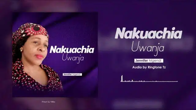 Audio: Jennifer Mgendi - Nakuachia Uwanja (Mp3 Download)