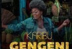 Audio: Mwasiti - Karibu Gengeni (Mp3 Download) - KibaBoy