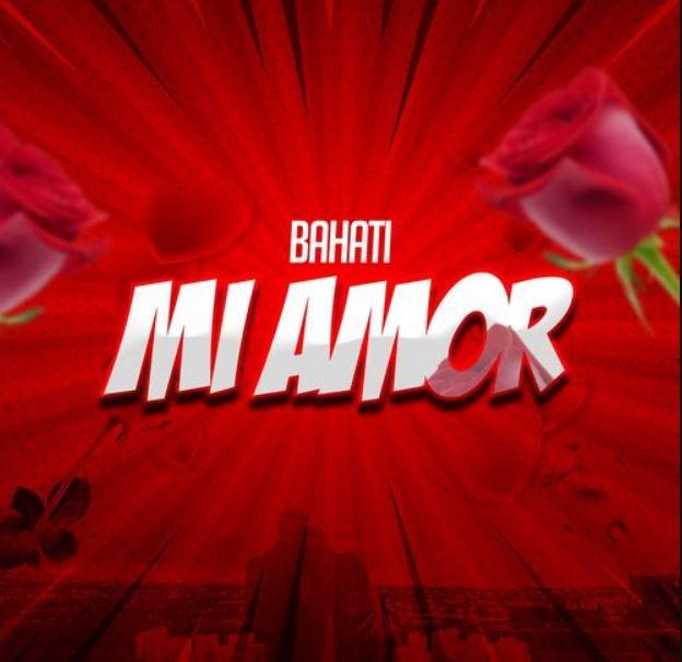 Audio: Bahati - Mi Amo (Mp3 Downlod) - KibaBoy