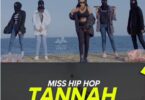 Audio: Tannah - Miss Hip Hop (Mp3 Download) - KibaBoy