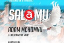 Audio: Adam Mchomvu Ft Van Star - Salamu (Mp3 Download) - KibaBoy