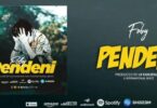 Audio: Foby - Pendeni (Mp3 Download) - KibaBoy