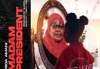 Audio: Frida Amani - Madam President (Mp3 Download) - KibaBoy