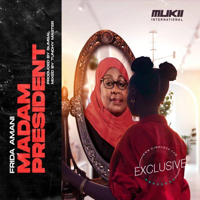 Audio: Frida Amani - Madam President (Mp3 Download) - KibaBoy