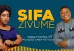 Audio: Madam Martha Ft Modest Morgan - Sifa Zivume (Mp3 Download) - KibaBoy