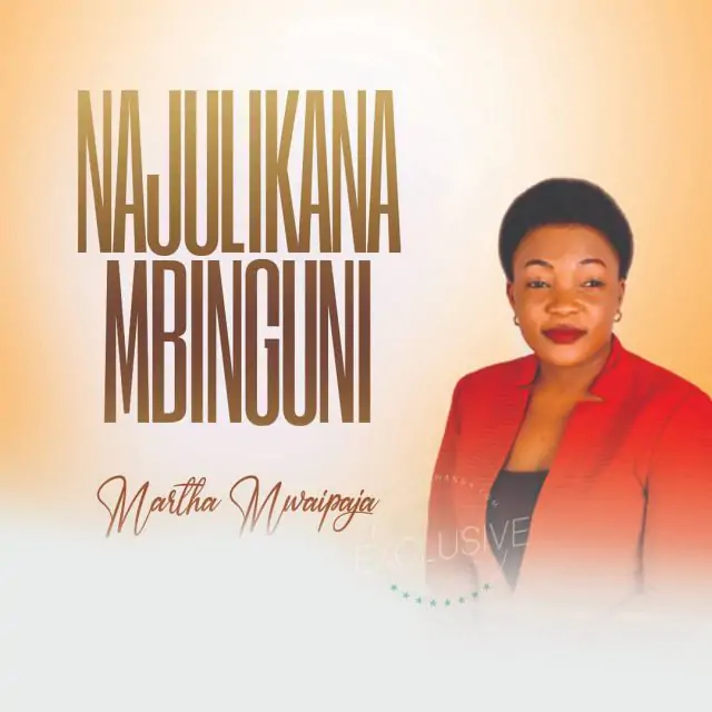 Audio: Martha Mwaipaja - Najulikana Mbinguni (Mp3 Download)
