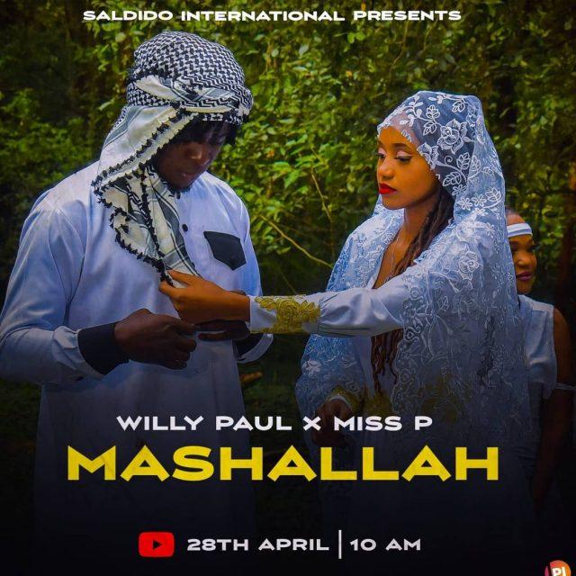 Audio: Willy Paul Ft. Miss P - Mashallah (Mp3 Download) - KibaBoy