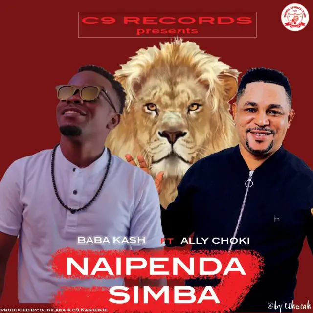 Audio: Baba Kash Ft Ally Choki - Naipenda Simba (Mp3 Download)