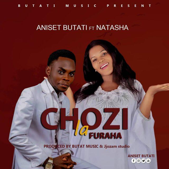 Audio: Aniset Butati Ft Natasha - Chozi La Furaha (Mp3 Download) - KibaBoy