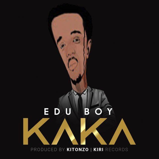 Audio: Edu Boy - Kaka (Mp3 Download) - KibaBoy