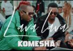 VIDEO: Lava Lava - Komesha (Mp4 Download) - KibaBoy