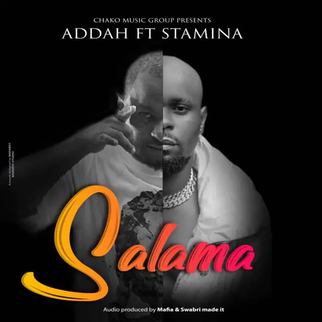 Audio: Addah Ft Stamina - Salama (Mp3 Download)