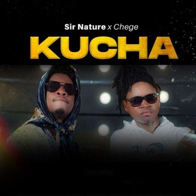 Audio: Sir Nature Ft Chege - Kucha (Mp3 Download) - KibaBoy