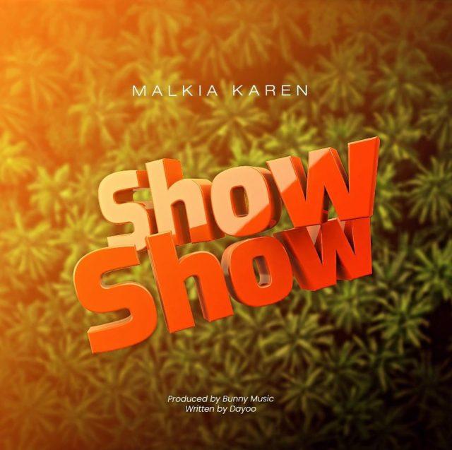 Audio: Malkia Karen - Show Show (Mp3 Download) - KibaBoy