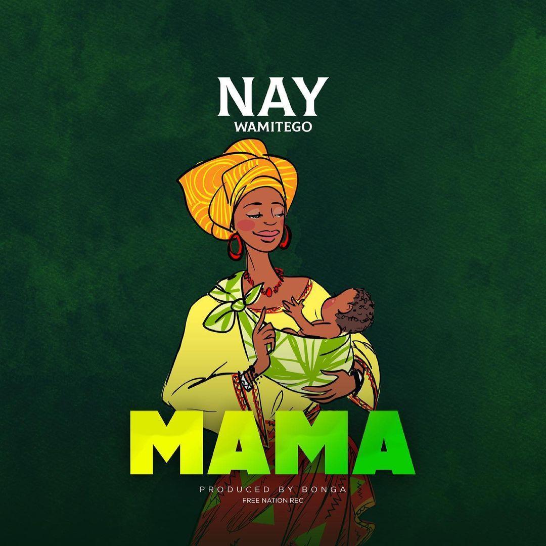 Audio: Nay Wa Mitego - Mama (Mp3 Download) - KibaBoy