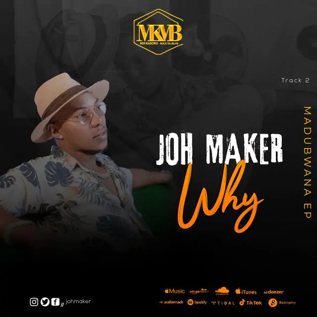 Audio: Joh Maker - WHY (Mp3 Download)