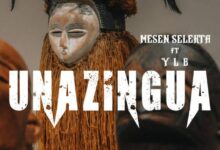 Audio: Mesen Selekta Ft YLB - Unazingua (Mp3 Download) - KibaBoy