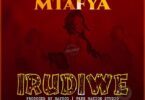 Audio: Mtafya - Irudiwe (Mp3 Download) - KibaBoy