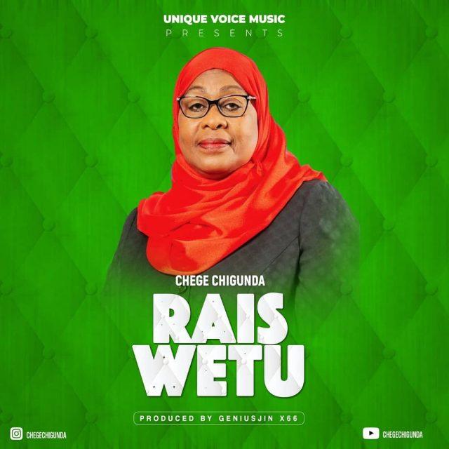 Audio: Chege - Raisi Wetu (Mp3 Download)