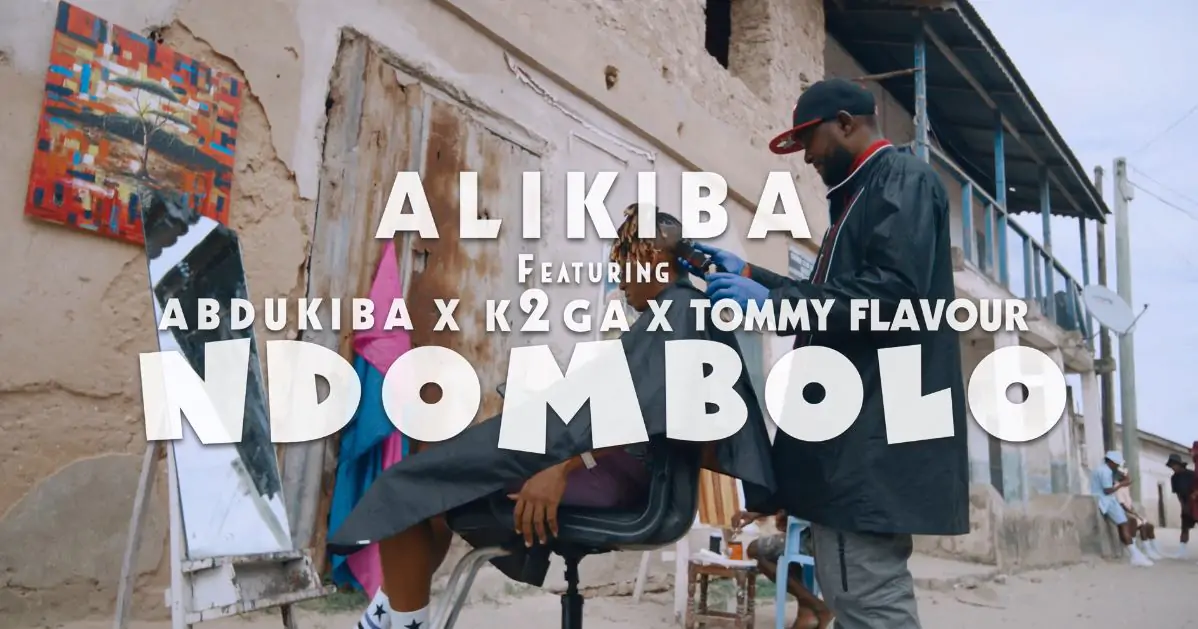 VIDEO: Alikiba Ft. Abdukiba x K2ga x Tommy Flavour - Ndombolo (Mp4 Download)