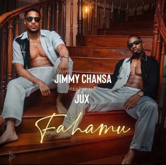Audio: Jimmy Chansa Ft Jux - Fahamu (Mp3 Download)