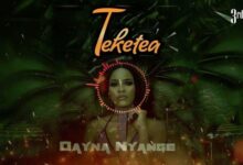 Audio: Dayna Nyange - Teketea (Mp3 Download) - KibaBoy