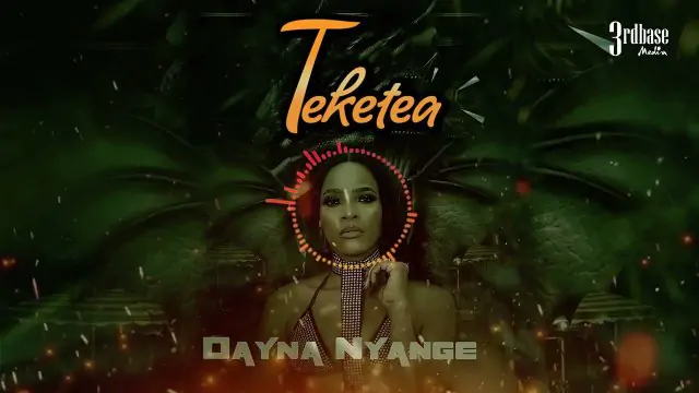 Audio: Dayna Nyange - Teketea (Mp3 Download)