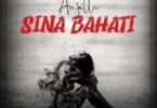 Audio: Anjella - Sina Bahati (Mp3 Download) - KibaBoy