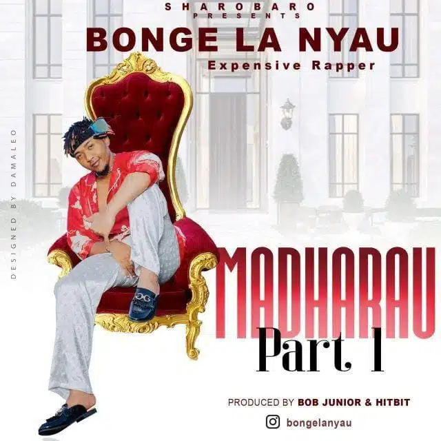 Audio: Bonge La Nyau - Madharau Part 1 (Mp3 Download)