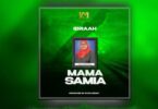 Audio: Ibraah - Mama Samia (Mp3 Download) - KibaBoy