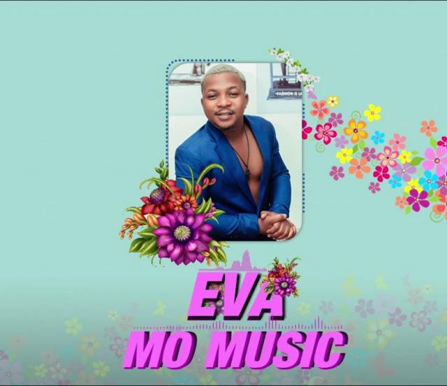 Audio: Mo Music - Eva (Mp3 Download) - KibaBoy