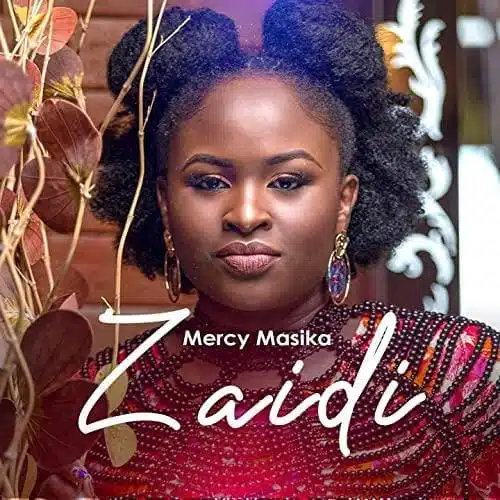 Audio: Mercy Masika - Zaidi (Mp3 Download)