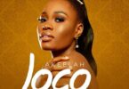 Audio: Akeelah - Loco (Mp3 Download) - KibaBoy