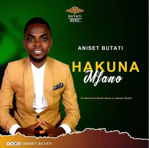 Audio: Aniset Butati - Hakuna Mfano (Mp3 Download)