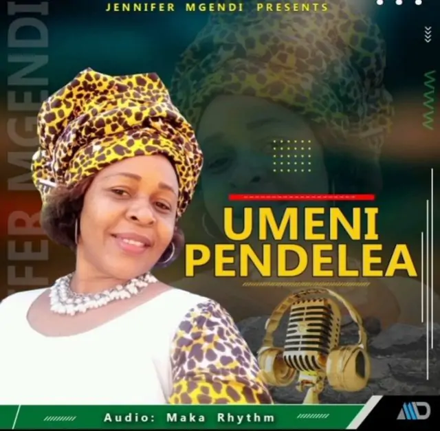 Audio: Jennifer Mgendi - Umenipendelea (Mp3 Download)