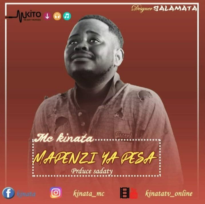 Audio: Kinata Mc - Mapenzi Pesa (Mp3 Download) - KibaBoy