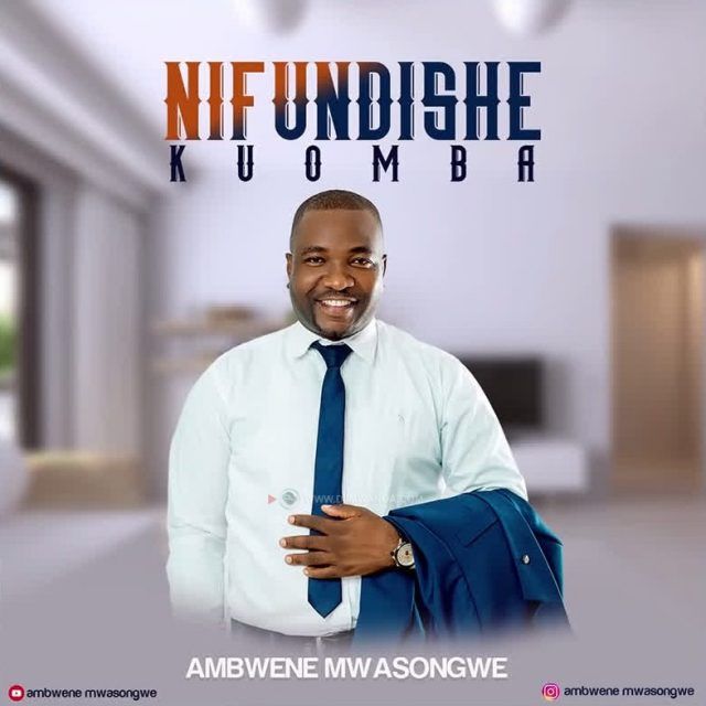 Audio: Ambwene Mwasongwe - Nifundishe Kuomba (Mp3 Download) - KibaBoy