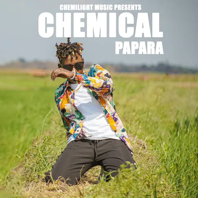 Audio: Chemical - Papara (Mp3 Download)