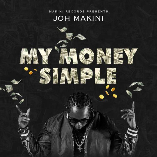 Audio: Joh Makini - My Money Simple (Mp3 Download) - KibaBoy