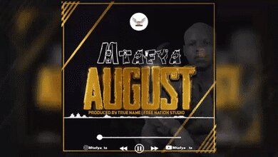 Audio: Mtafya - August (Mp3 Download)