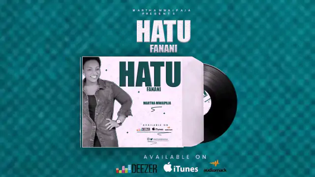 Audio: Martha Mwaipaja - Hatufanani (Mp3 Download)