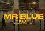 VIDEO: Mr blue ( Byser ) - KO (Mp4 Download) - KibaBoy