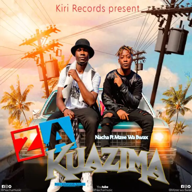 Audio: Nacha x Mzee Wa Bwax - Za Kuazima (Mp3 Download)