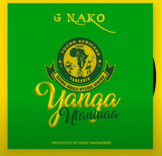 Audio: G Nako - Yanga Utaniuaa (Mp3 Download) - KibaBoy