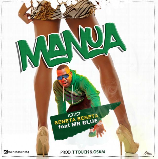 Audio: Seneta Seneta Ft. Mr Blue - Manua (Mp3 Download) - KibaBoy