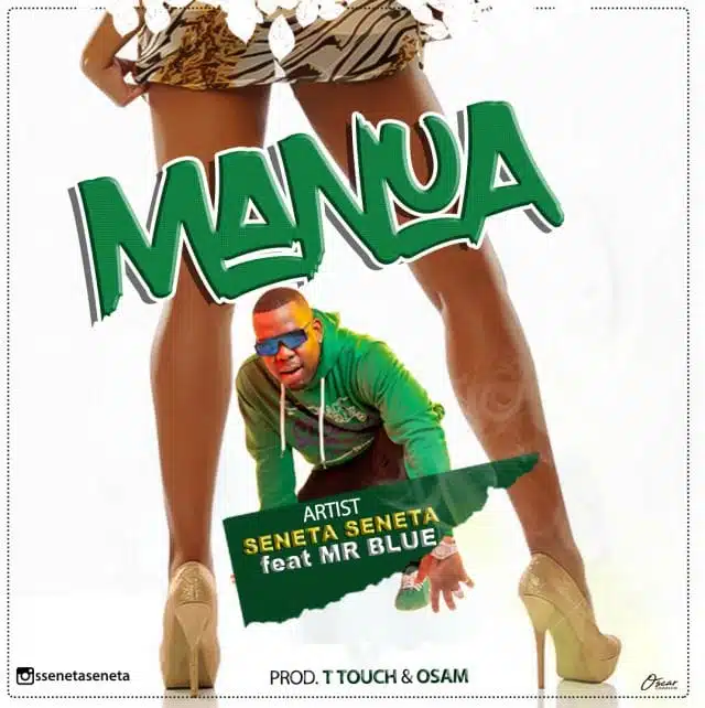 Audio: Seneta Seneta Ft. Mr Blue - Manua (Mp3 Download)