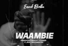 Audio: Enock Bella - Waambie (Mp3 Download) - KibaBoy