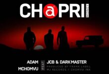 Audio: Adam Mchomvu Ft. JCB & Dark Master - CHAPRII (Mp3 Download) - KibaBoy