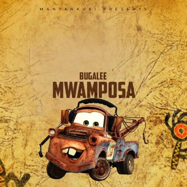 Audio: Bugalee - Mwamposa (Mp3 Download)