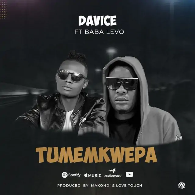 Audio: Davice Ft Baba Levo - Tumemkwepa (Mp3 Download)